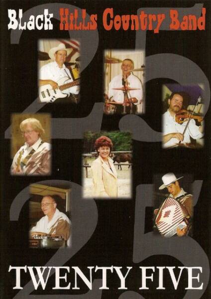 Black Hills Country Band: Twenty Five (CD + DVD) (2008) - CD Cover
